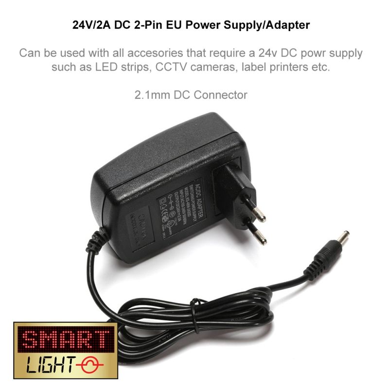 24V/2A DC 2-Pin EU Power Supply/Adaptor LED Strips/CCTV/Label Printers etc 2.1mm
